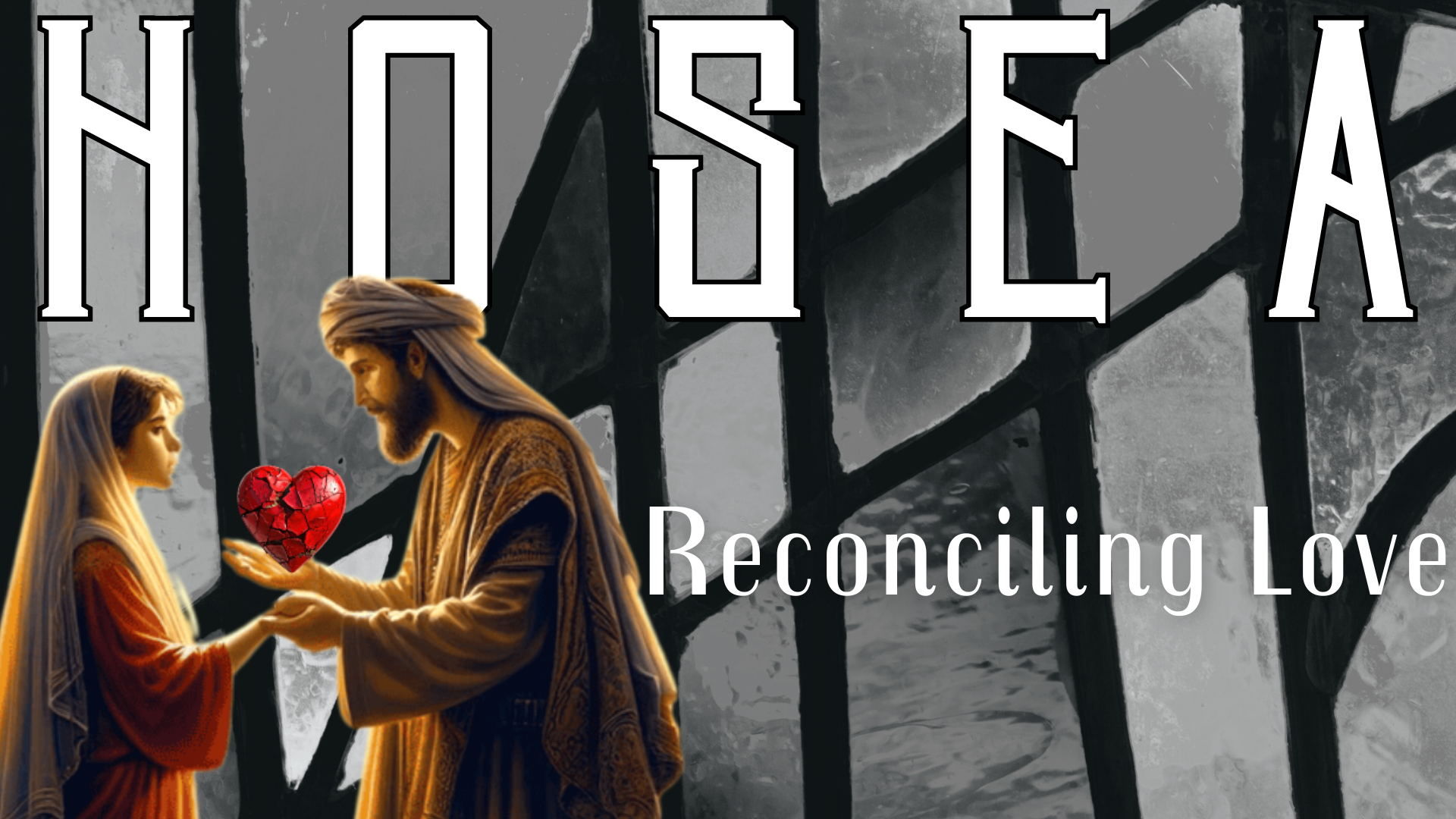 Hosea Sermon Series